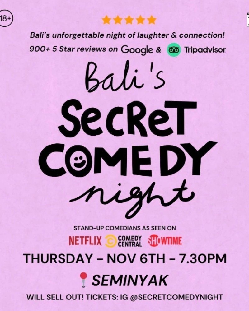 SECRET COMEDY NIGHT - NOV 6TH (LIVE IN SEMINYAK) - 7.30PM