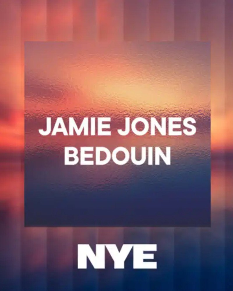 Jamie Jones & Bedouin NYE