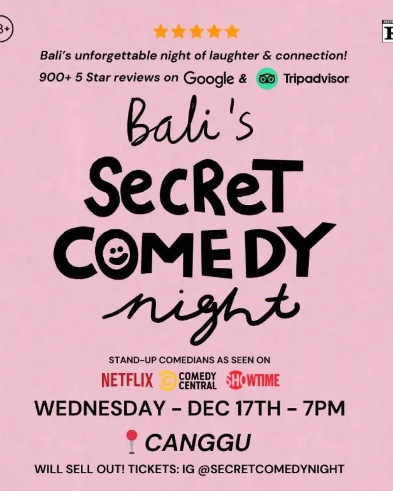 SECRET COMEDY NIGHT - DEC 17TH (Live in Canggu) - 7PM