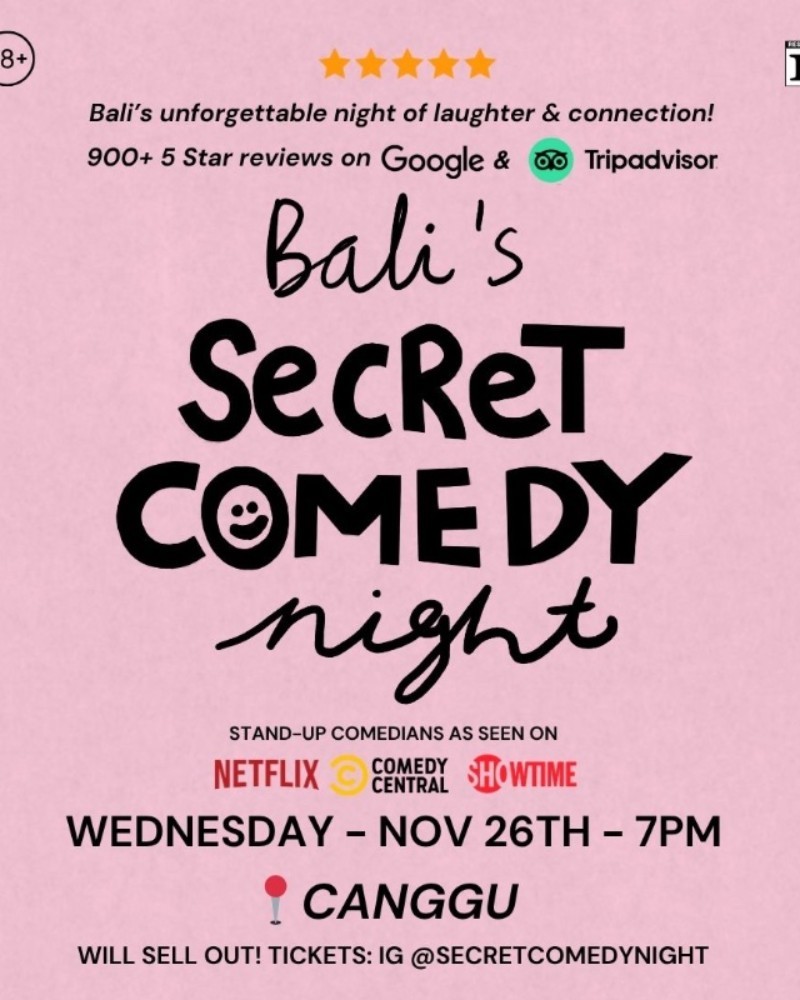 SECRET COMEDY NIGHT - NOV 26TH (Live in Canggu) - 7PM