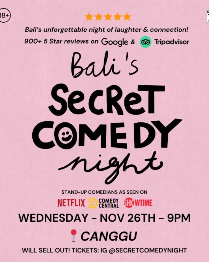 SECRET COMEDY NIGHT - NOV 26TH (Live in Canggu) - 9PM