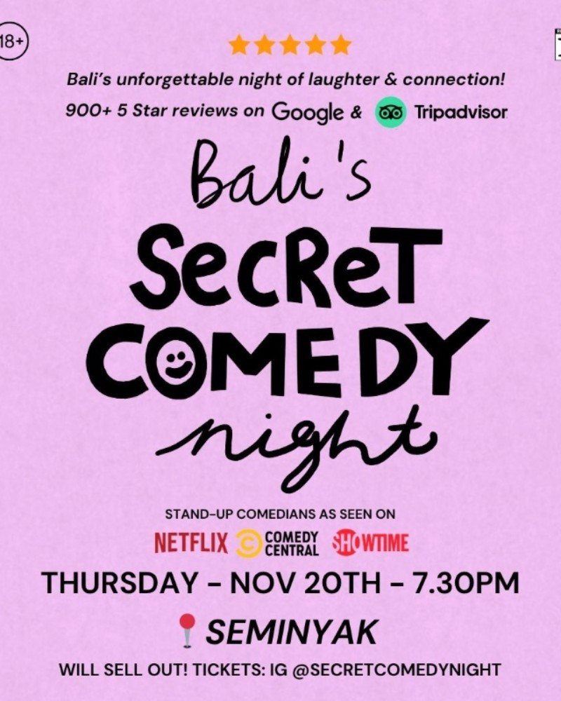 SECRET COMEDY NIGHT - NOV 20TH (Live in Seminyak) - 7.30PM
