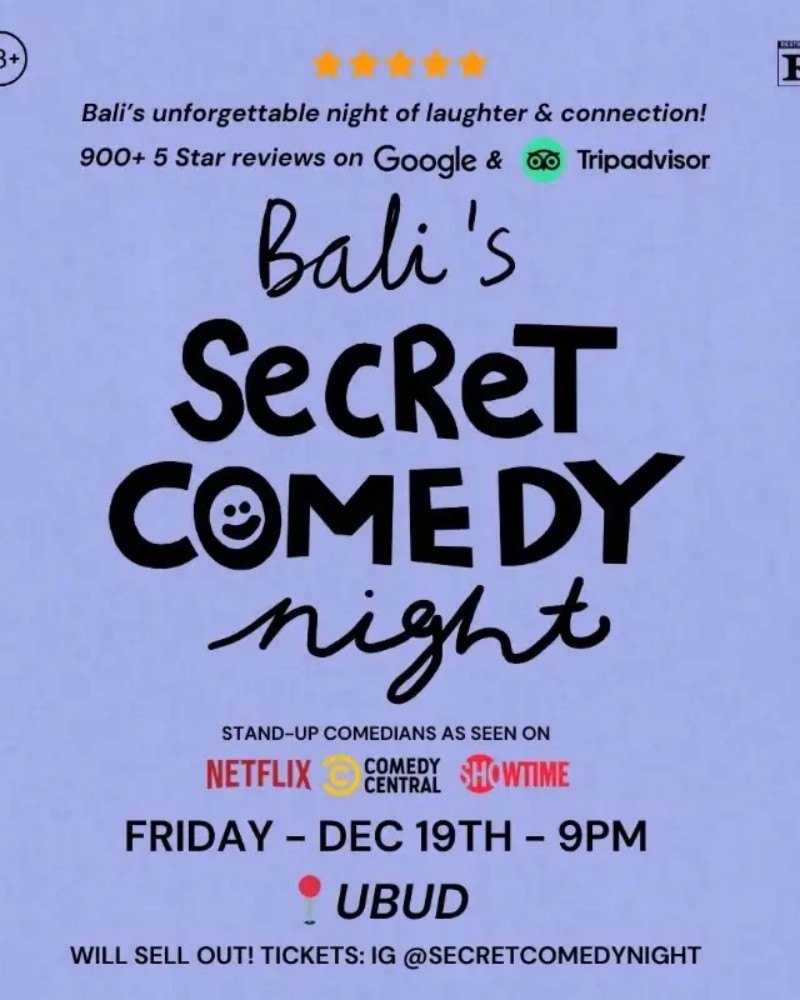 SECRET COMEDY NIGHT - DEC 19TH (Live in Ubud) - 9PM Show