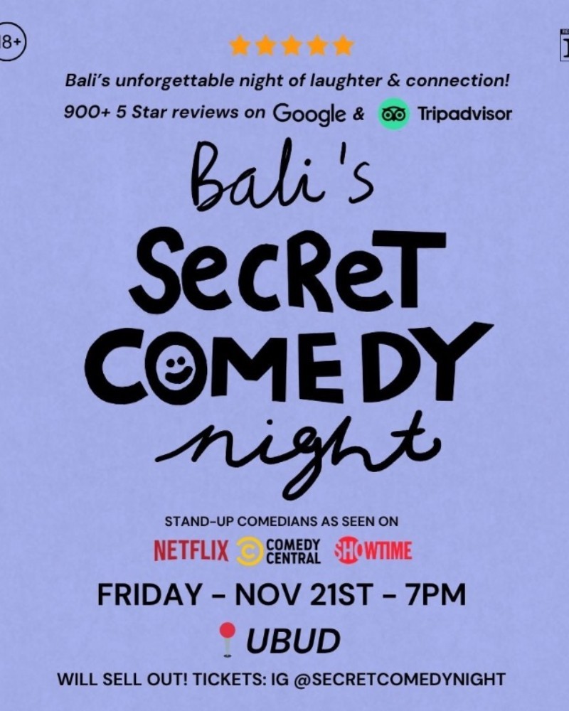 SECRET COMEDY NIGHT - NOV 21ST (Live in Ubud) - 7PM Show