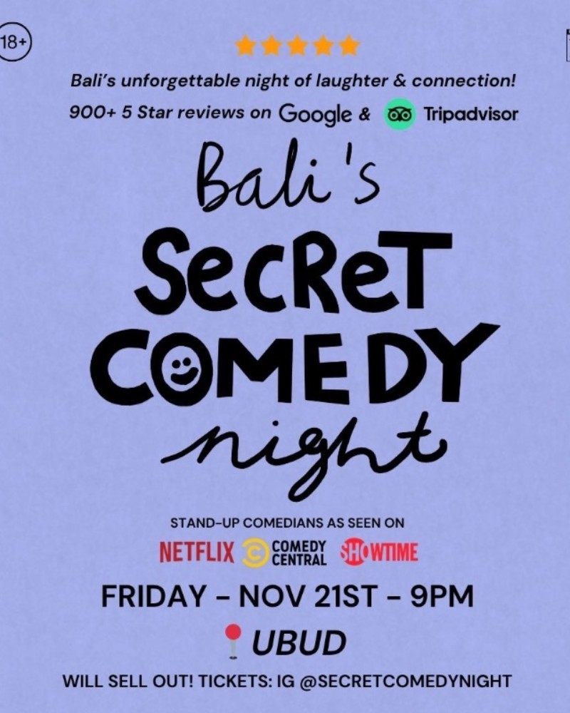 SECRET COMEDY NIGHT - NOV 21ST (Live in Ubud) - 9PM Show
