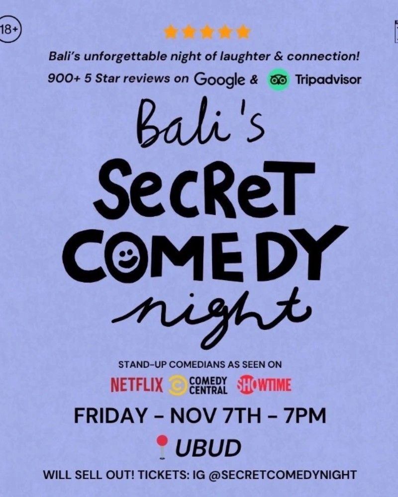 SECRET COMEDY NIGHT - NOV 7TH (LIVE IN UBUD) - 7PM SHOW